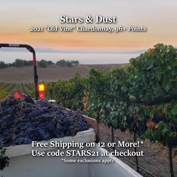 Stars & Dust 2021 “Old Vine” Chardonnay Bien Nacido Vineyard Santa Maria Valley