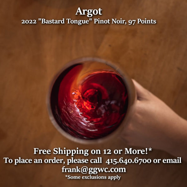 Argot 2022 Pinot Noir “Bastard Tongue” Sonoma County 97 Points