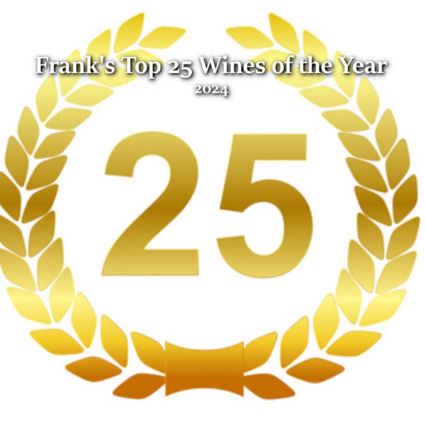 Frank’s Top 25 Wine of the Year