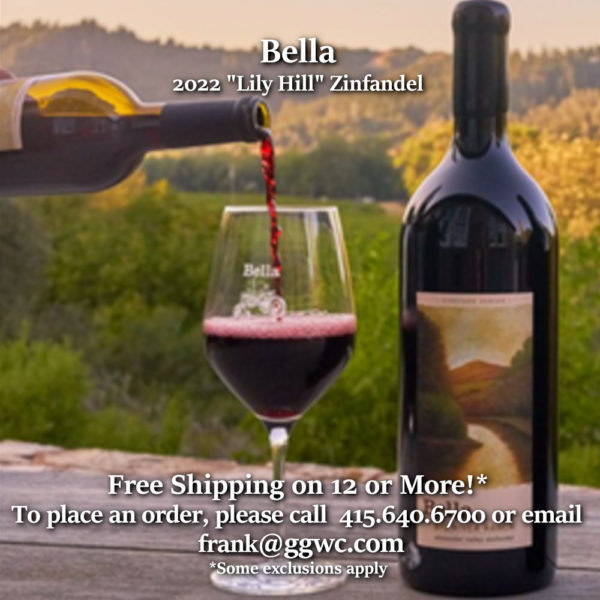 Bella 2022 Zinfandel “Lily Hill”, Estate Dry Creek