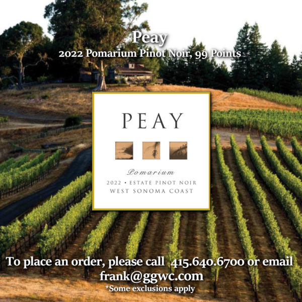 Peay 2022 Pinot Noir Pomarium West Sonoma Coast 99 Points