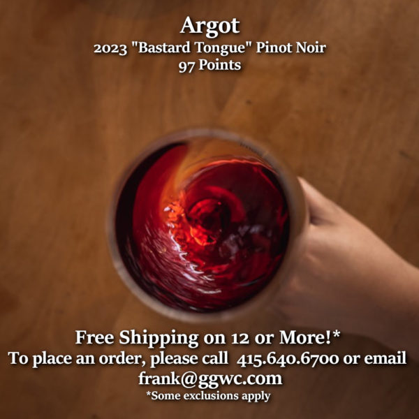 Argot 2023 Pinot Noir “Bastard Tongue” Sonoma County 97 Points