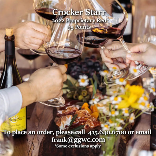 Crocker Starr 2022 Proprietary Red AVA St. Helena, Napa 95 Points